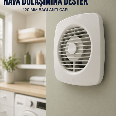 Banyo WC Mutfak Aspiratörü 16 W 120 mm Havalandırma ve Hava Tahliye Fanı