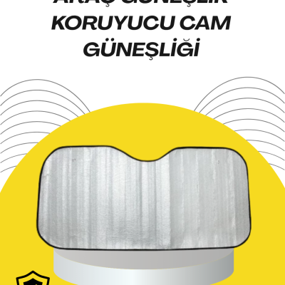 Katlanabilir Reflektörlü Oto Güneşliği – Yaz Sıcaklarına Karşı Yüksek Koruma